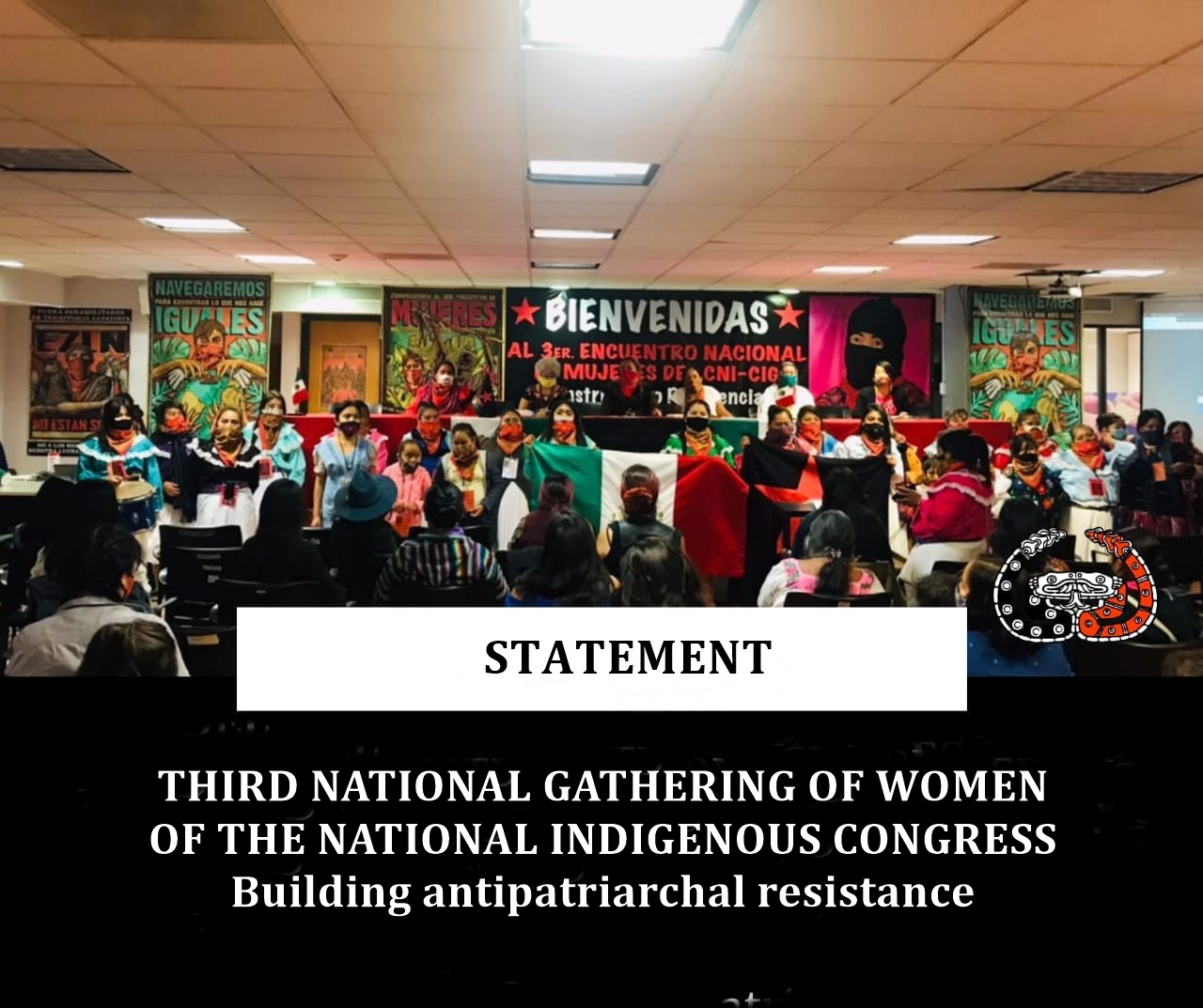 You are currently viewing Final statement of the Third National Gathering of Women of the National Indigenous Congress. Building antipatriarchal resistance