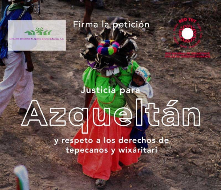 Read more about the article CRIMINALIZATION OF COMMUNITY AUTHORITIES OF AZQUELTAN, JALISCO